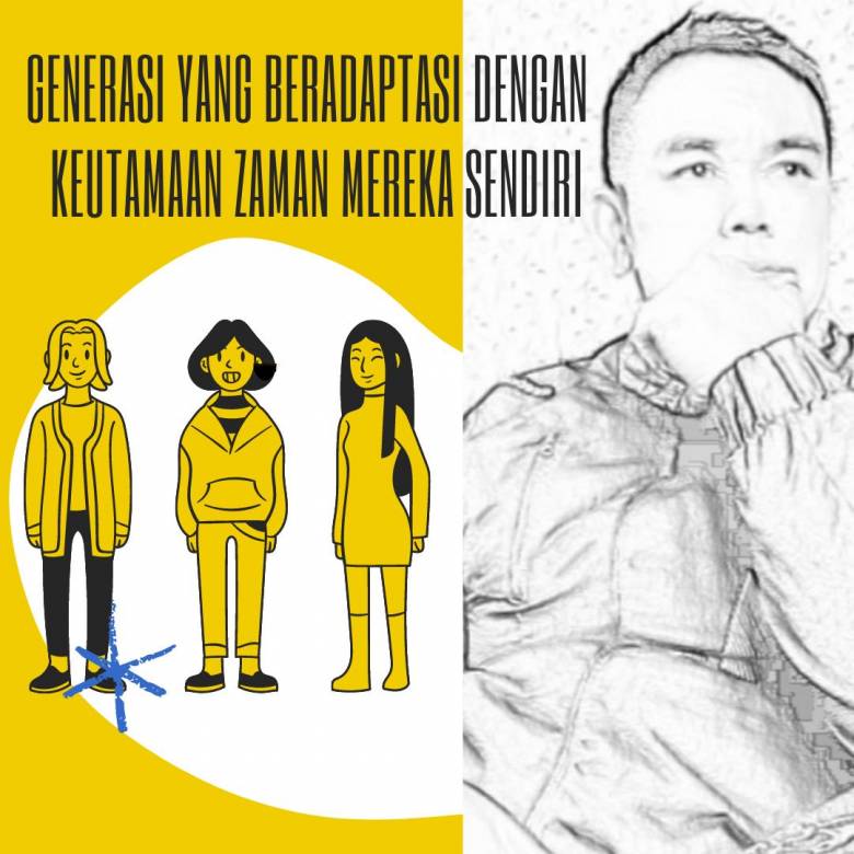 Generasi  Yang Beradaptasi Dengan  Keutamaan  Zaman Mereka Sendiri