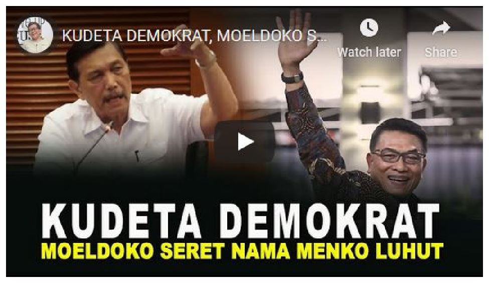 Geger "Kudeta" Demokrat, Ada Luhut di Belakang Moeldoko?
