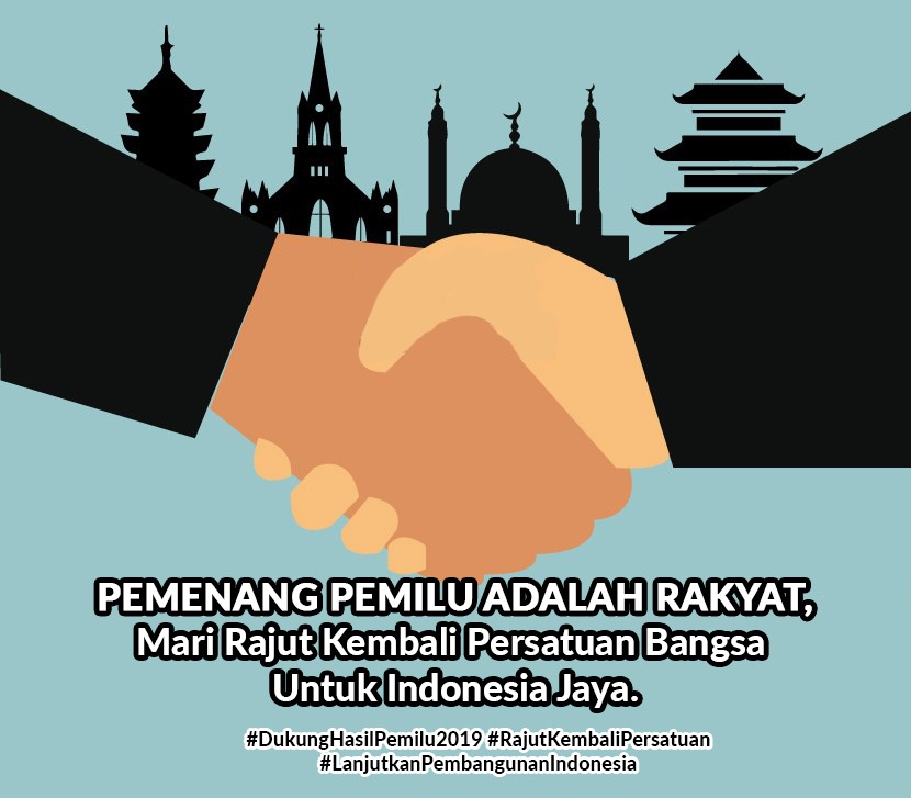 Rekonsiliasi Nasional sebagai Harapan Besar Pasca Perhelatan Pemilu 2019