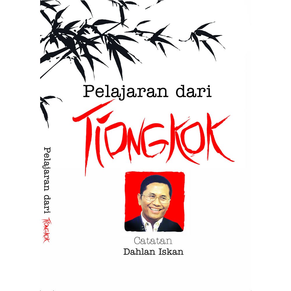 Pelajaran dari Tiongkok (1): Banyak Dalih, Susah Maju